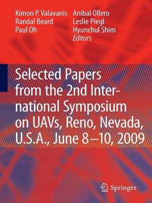 cover image of Selected papers from the 2nd International Symposium on UAVs, Reno, U.S.A. June 8-10, 2009